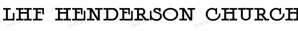 LHF Henderson Church Rough字体转换